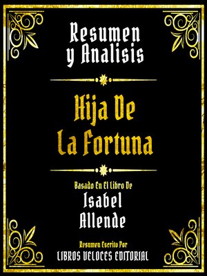 cover image of Resumen Y Analisis--Hija De La Fortuna